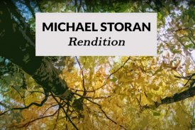 Michael Storan - Rendition